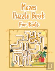 Mazes Puzzle Book For Kids