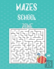 Mazes School Zone