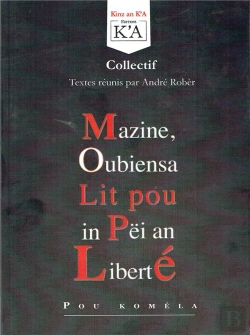 Bertrand.pt - Mazine, Oubiensa Lit Pou In Pëi An Liberté : Kinz An K'A