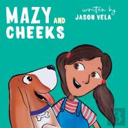 Mazy And Cheeks