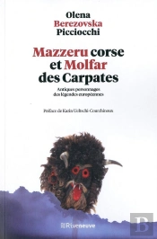 Mazzeru Corse Et Molfar Des Carpates ; Antiques Personnages Des Légendes Européennes