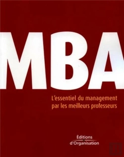 Bertrand.pt - Mba ; L'Essentiel Du Management Par Les Meilleurs Professeurs