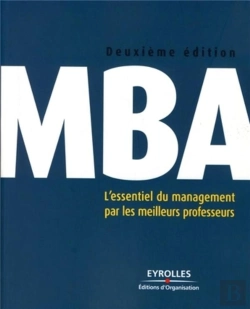 Bertrand.pt - Mba ; L'Essentiel Du Management Par Les Meilleurs Professeurs