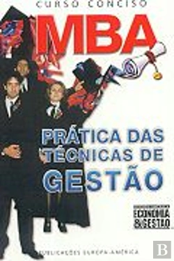 Bertrand.pt - MBA - Prática das Técnicas de Gestão