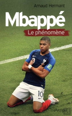 Bertrand.pt - Mbappé, Le Phénomène