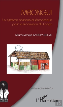 Bertrand.pt - Mbongu ;  Le Système Politique Et Économique Pour Le Renouveau Du Congo