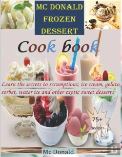 Bertrand.pt - Mc Donald Frozen Dessert Cookbook