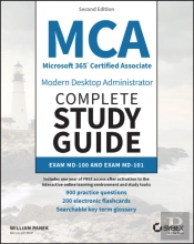 Mca Microsoft 365 Certified Associate Modern Desktop Administrator Complete Study Guide With 900 Practice Test Questions