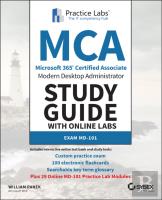 Mca Modern Desktop Administrator Study Guide With Online Labs