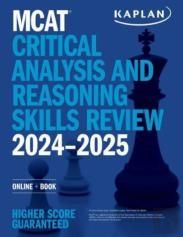 Mcat Critical Analysis And Reasoning Skills Review 2024-2025