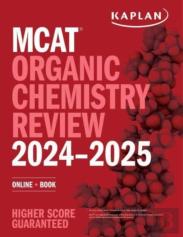 Mcat Organic Chemistry Review 2024-2025