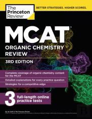 Mcat Organic Chemistry Review, 3rd Edition