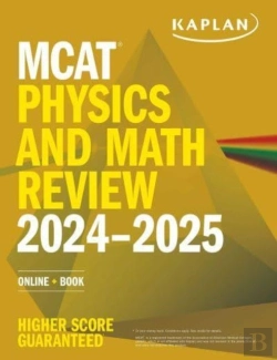 Bertrand.pt - Mcat Physics And Math Review 2024-2025