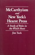 Mccarthyism And New York'S Hearst Press