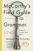 Mccarthy'S Field Guide To Grammar