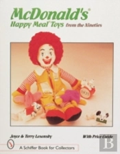 Mcdonald'Sâ® Happy Mealâ® Toys From The Nineties