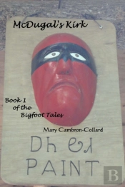 Mcdugal'S Kirk: Book 1 Of The Bigfoot Ta