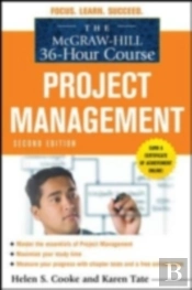 Mcgraw-Hill 36-Hour Course: Project Management, Second Edition