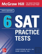 Mcgraw Hill 6 Sat Practice Tests, Fifth Edition