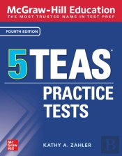 Mcgraw-Hill Education 5 Teas Practice Tests, Fourth Edition