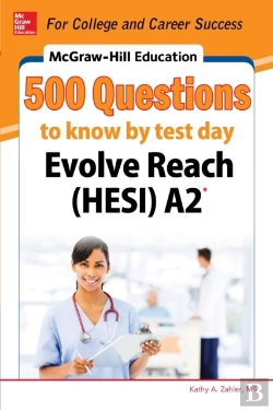 Bertrand.pt - Mcgraw-Hill Education 500 Evolve Reach (Hesi) A2 Questions To Know By Test Day
