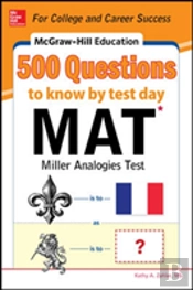 Mcgraw-Hill Education 500 Mat Questions To Know By Test Day