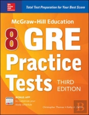 Mcgraw-Hill Education 8 Gre Practice Tests, Third Edition