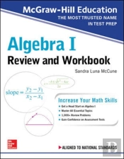 Mcgraw-Hill Education Algebra I Review And Workbook