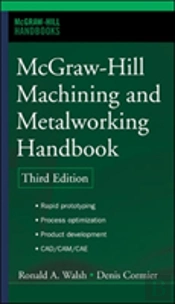 Mcgraw-Hill Machining And Metalworking Handbook