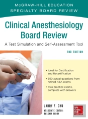 Mcgraw-Hill Specialty Board Review Clinical Anesthesiology, Second Edition