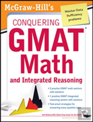 Mcgraw-Hills Conquering The Gmat Math And Integrated Reasoning