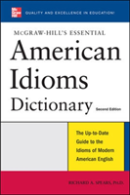 Mcgraw-Hill'S Essential American Idioms