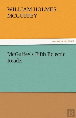 Bertrand.pt - Mcguffey'S Fifth Eclectic Reader