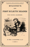 Mcguffey'S First Eclectic Reader