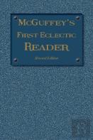 Mcguffey'S First Eclectic Reader