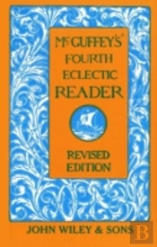 Mcguffey'S Fourth Eclectic Reader