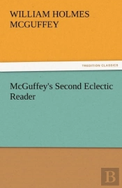 Mcguffey'S Second Eclectic Reader
