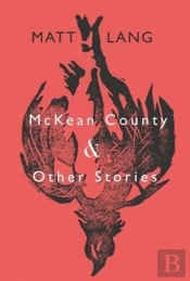 Mckean County And Other Stories