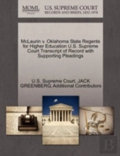 Mclaurin V. Oklahoma State Regents For Higher Education U.S. Supreme Court Transcript Of Record With Supporting Pleadings