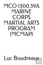 Mco 1500.59a Marine Corps Martial Arts Program (Mcmap)