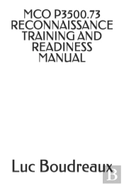 Mco P3500.73 Reconnaissance Training And Readiness Manual