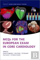 Mcqs For The European Exam In Core Cardiology