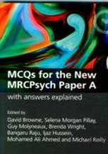 Mcqs For The New Mrcpsych Paper A With Answers Explained