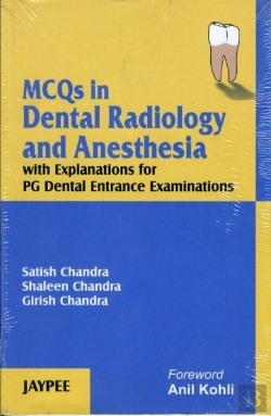 Bertrand.pt - Mcqs In Dental Radiology And Anesthesia With Explanations For Pg Dental Entrance Examinations