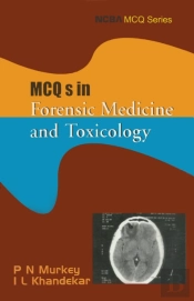 Mcqs In Forensic Medicine And Toxicology