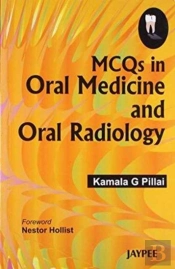 Mcqs In Oral Medicine And Oral Radiology