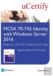Mcsa 70-742 Identity With Windows Server 2016 Pearson Ucertify Course And Labs Student Access Card