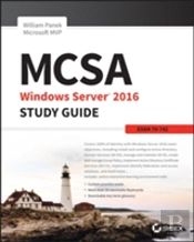 Mcsa Windows Server 2016 Study Guide: Exam 70-742