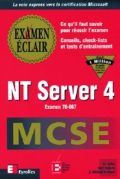 Mcse Examen Eclair - Nt Server 4 (Examen 70-067)
