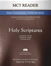 Mct Reader New Testament Podium Print, Mickelson Clarified